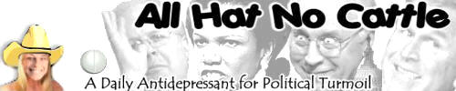 Click here to return to the Front Page of All Hat No Cattle